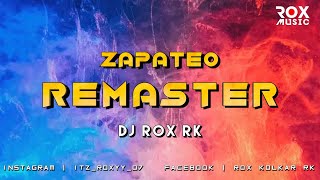 ⚡Zapateo Remaster In my style Dj Rox Rk Belgaum [upl. by Marys181]