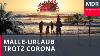 MalleUrlaub trotz Corona  Doku [upl. by Aicekat191]