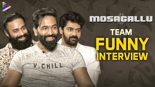 Mosagallu Movie Team Funny Interview  Vishnu Manchu  Naveen Chandra  Navdeep  Kajal Aggarwal [upl. by Adnahsar]