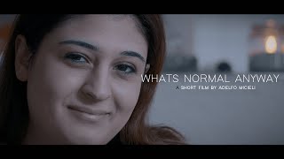 Whats Normal Anyway  A Satirical Thriller  Short Film [upl. by Wj749]