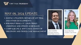 News for Zantac Litigation RoundUp Trials Camp Lejeune amp AFFF Case Status Updates  May 9 2024 [upl. by Charbonnier]