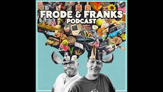 EPISODE 012  FRODE og FRANKs podcast  FEIT KATT FJERNKONTROLL og ALLERTA [upl. by Ceporah873]