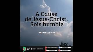 🫵🏻A Cause de Christ sois humble [upl. by Dibbell568]