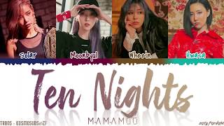 MAMAMOO 마마무  TEN NIGHTS 열 밤 Lyrics Color CodedHanRomEng [upl. by Eigram]