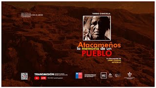 Estreno Documental quotAtacameños La memoria de un puebloquot [upl. by Anella156]