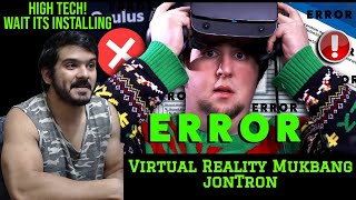 Virtual Reality Mukbang Sort Of  JonTron [upl. by Nivlek591]