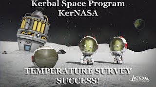 Kerbal Space Program  TEMPERATURE SURVEY SUCCESS [upl. by Curley494]