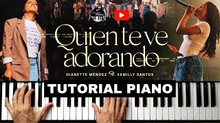 TUTORIAL PIANO QUIEN TE VE ADORANDO DIANETTE FT KEMILLY SANTOS  ACORDES [upl. by Fenn204]