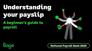 Sage UK Understanding payslips A beginners guide to payroll [upl. by Frisse]