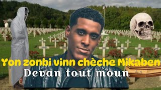 Yon zonbi te vin chèche Mikaben pandanl tap jwe sou sèn lan nan mitan tout moun😳😳 [upl. by Corie]