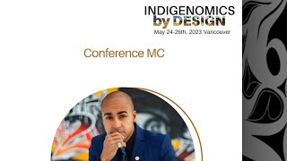 Indigenomics By Design 2023 Day 1 Reflections [upl. by Retxed410]