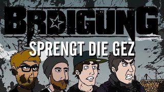 BRDIGUNG  Sprengt die GEZ Video  Freedownload [upl. by Nolava213]