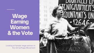 Wage Earning Women and the Vote in the US [upl. by Sherm246]