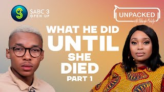 I discovered my mothers butchered body Part 1  Unpacked with Relebogile  Episode 90  Season 3 [upl. by Anawak]