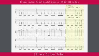 Share Guitar Tabs Vanish Canvas ERRA HD 1080p [upl. by Atsirc633]