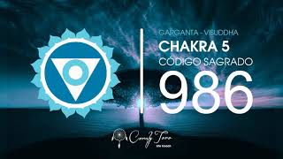 Activación Chakra 5  Garganta  con el Código Sagrado 986 [upl. by Bronny]