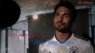 Mats Hummels  Move Your Body FCBHAPPY BDAY♥ [upl. by Eelrebmik]