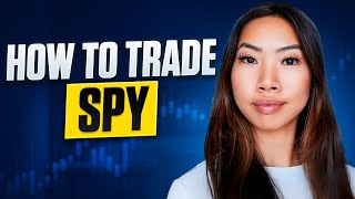 How To Trade SPY As A Beginner [upl. by Johnnie]