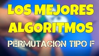 ¡Los mejores algoritmos  Permutación tipo F  Ar Speedcuber [upl. by Oneg41]