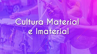 Cultura Material e Imaterial  Brasil Escola [upl. by Finley]