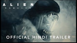 Alien Romulus  Official Hindi Trailer  In Cinemas This August [upl. by Ina]