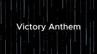 Victory Anthem slowedreverb [upl. by Nyleve]