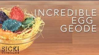 Incredible Egg Geode  Sick Science 082 [upl. by Coppins]