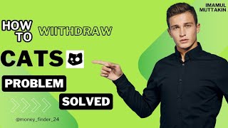 Cats Withdraw Problem Solved  Bybit Cats Deposit Address Not Found Problem Solved  How to CATS [upl. by Urd]