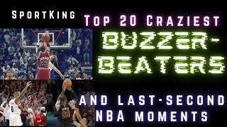 Top 20 NBA Buzzer Beaters and LastMinute Moments of All Time Unbelievable Moments You Cant Miss [upl. by Halsted]