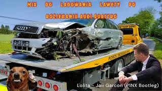 █▬█ █ ▀█▀ MIX DO LADOWANIA LAWETY PO ROZJEBANIU🚗🚗 AUDI QUATTRO🔥🔥 █▬█ █ ▀█▀ [upl. by Irret732]