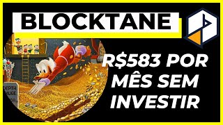 BLOCKTANE  ESTRATÉGIA PARA GANHAR R583 POR MÊS SEM INVESTIR  BLOCKTANE COMO FUNCIONA [upl. by Nosirrag]