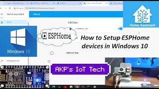 How to Setup ESPHome in Windows 10 in Simple Steps with ESP8266 example [upl. by Anihsit732]