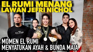 EL RUMI JUARA TINJU  AYAH BUNDA KUMPUL  PERTANDINGAN SENGIT LAWAN JEFRI NICHOL BIKIN DEGDEGAN [upl. by Algy261]