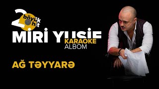 Miri Yusif — Ağ Təyyarə  Karaoke Version [upl. by Eirallih]