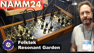 NAMM 2024 Folktek Resonant Garden [upl. by Annoerb]