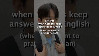 When Koreans keep answering in English korean koreanlearner [upl. by Aspasia829]