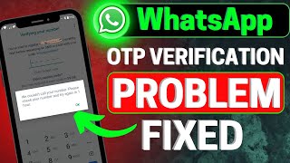 Whatsapp OTP verification code problem solution  WhatsApp verification code not received solution [upl. by Suiremed318]