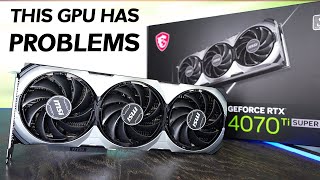 This RTX 4070 Ti SUPER from MSI has Problems Lets take a closer look [upl. by Hayilaa]