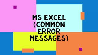 MS EXCEL ERROR MESSAGES  ERROR MESSAGES IN SPREADSHEETS  EXCEL ERROR MESSAGES  MS EXCEL  XLSX [upl. by Fari]