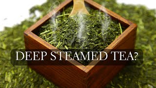 What is Fukamushi Sencha  Japanese Deep Steamed Tea Explained [upl. by Attiuqram626]