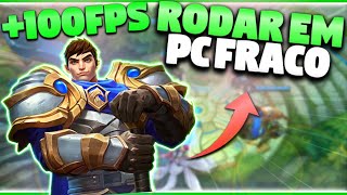 COMO RODAR LOL EM PC FRACO EM 2024 Como aumentar o FPS do League Of Legends [upl. by Inglebert747]