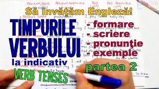 Sa invatam engleza  TIMPURILE VERBULUI part 2  TRECUTUL  Lets Learn English [upl. by Revned]