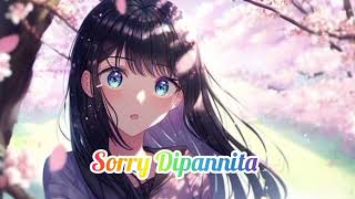 Sorry dipannita  new lofi songs tumi nil akas apon kora cho sk slow revived lofi 2024 [upl. by Halvaard901]