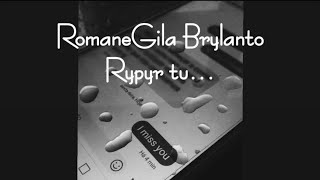 RomaneGila Brylanto [upl. by Ekul]