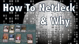 MTG  How To Netdeck Using The Internet To Build And Improve Your Magic The Gathering Deck [upl. by Mandych]