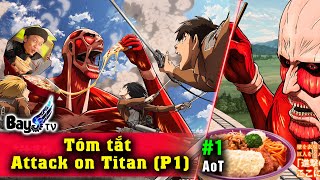 Tóm Tắt Attack on Titan  Bựa  Bản II  Phần 1 [upl. by Eceirahs]