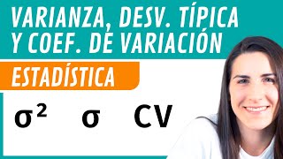 Varianza Desviación Típica y Coeficiente de Variación 📊 Estadística [upl. by Adnopoz]