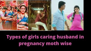 Types of girls caring husband during pregnancy [upl. by Notneiuq]