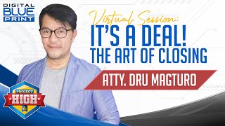 ITS A DEAL THE ART OF CLOSING BY ATTY DRU MAGTURO [upl. by Reginald567]