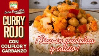 Curry rojo con coliflor y garbanzo rico en proteína y calcio  Cocina Vegan Fácil [upl. by Vevina640]